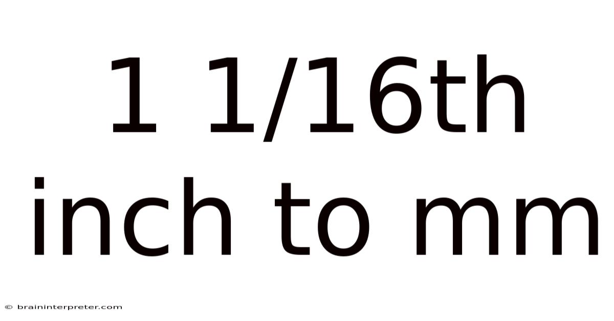 1 1/16th Inch To Mm