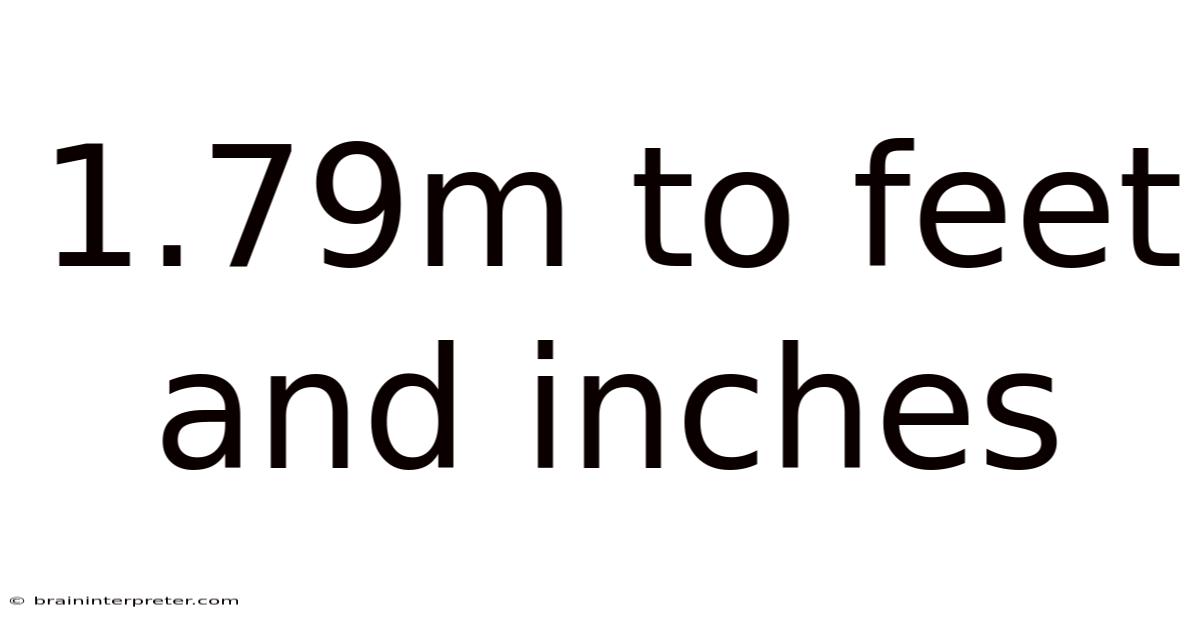 1.79m To Feet And Inches