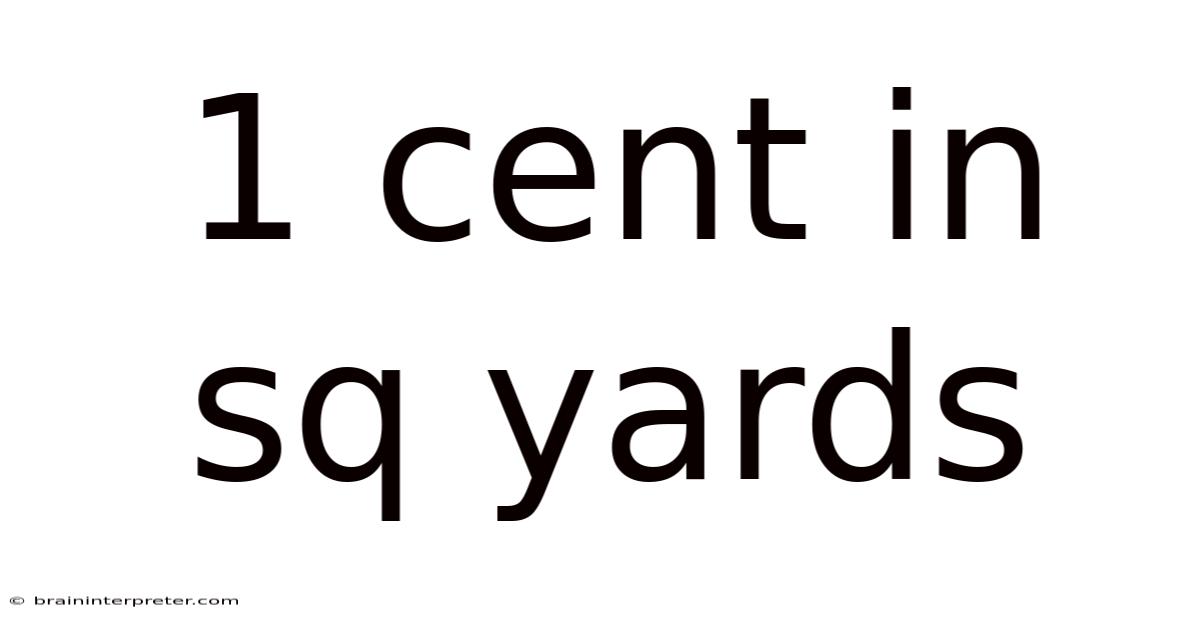 1 Cent In Sq Yards