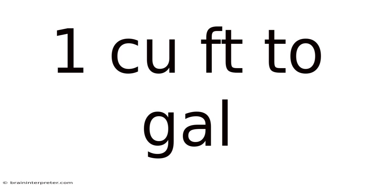 1 Cu Ft To Gal