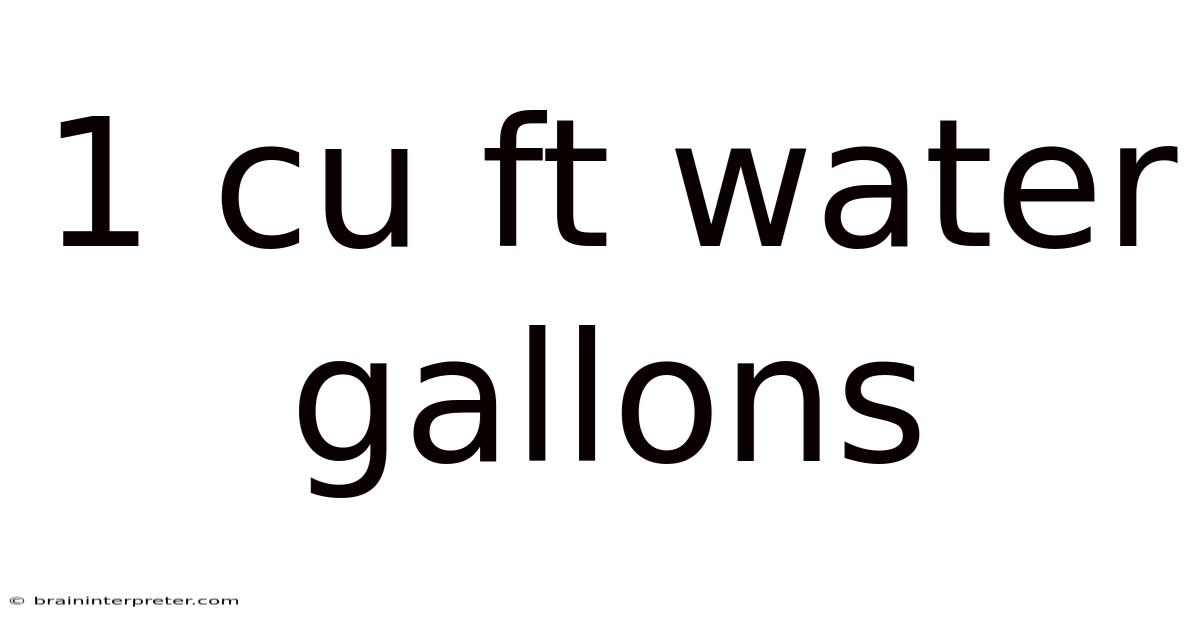 1 Cu Ft Water Gallons