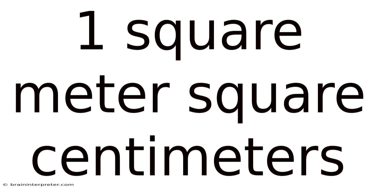 1 Square Meter Square Centimeters