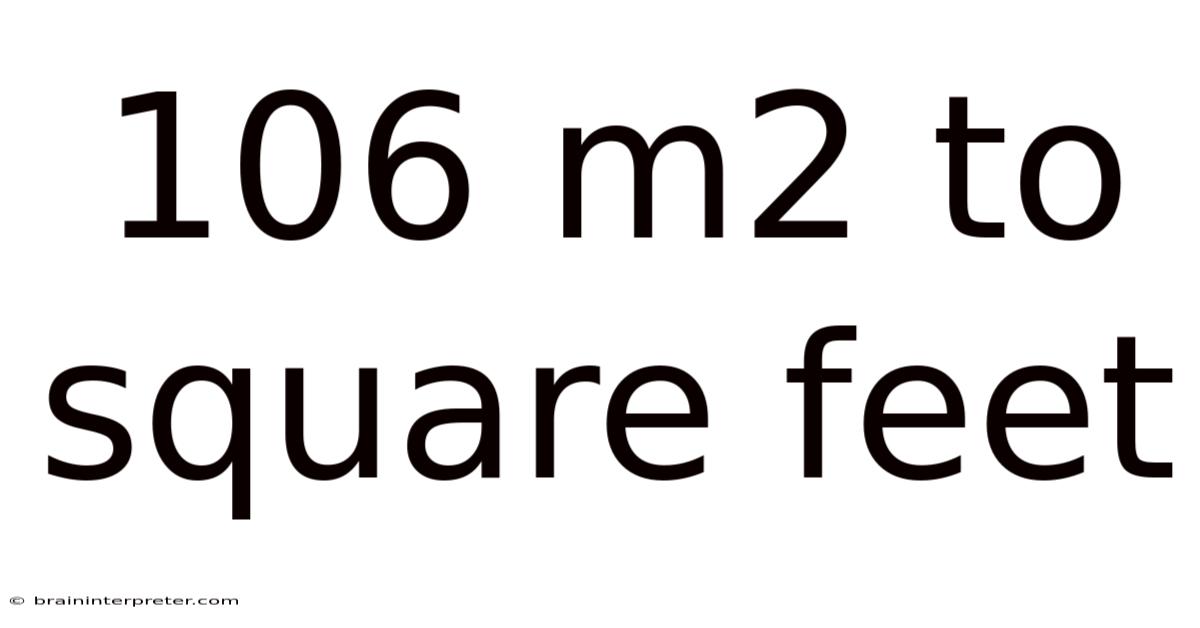 106 M2 To Square Feet