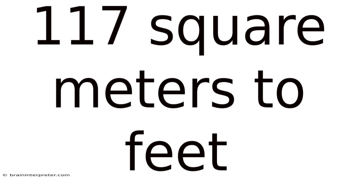 117 Square Meters To Feet