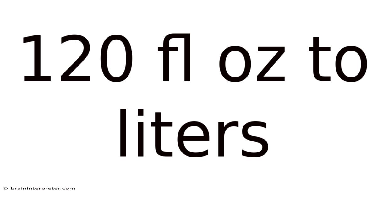 120 Fl Oz To Liters