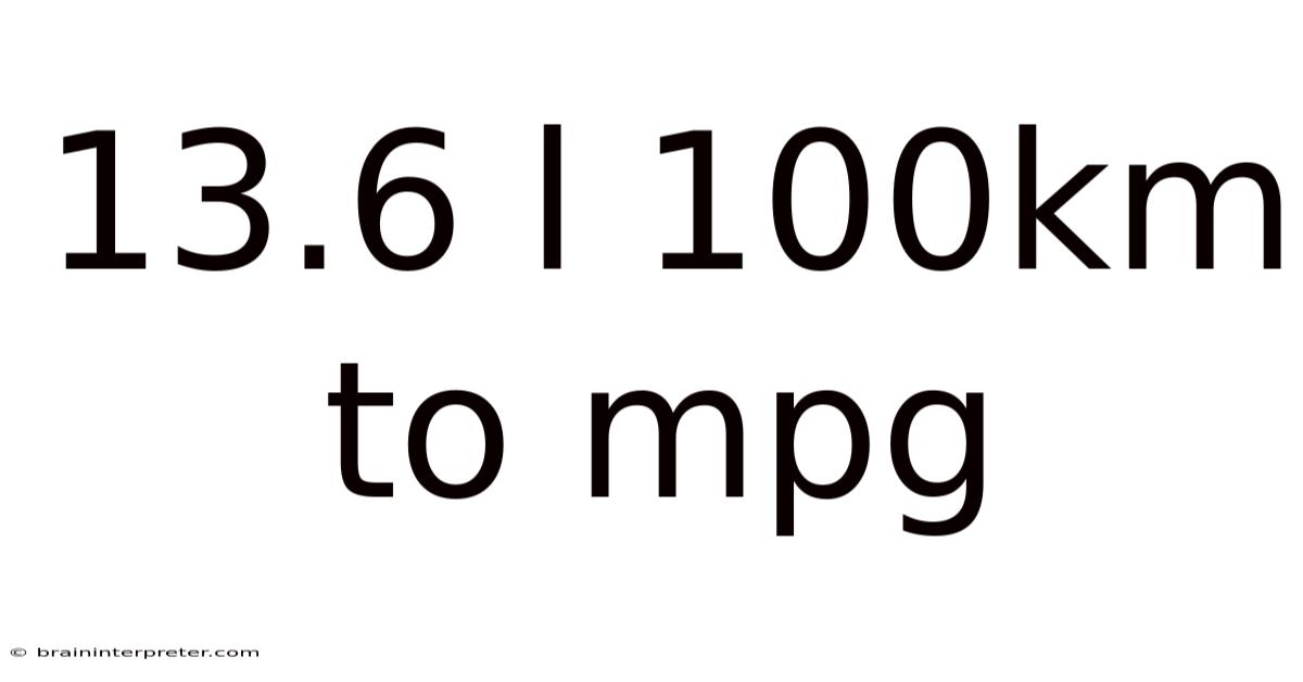 13.6 L 100km To Mpg
