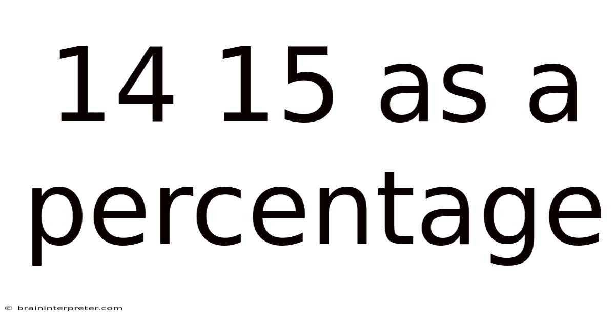 14 15 As A Percentage