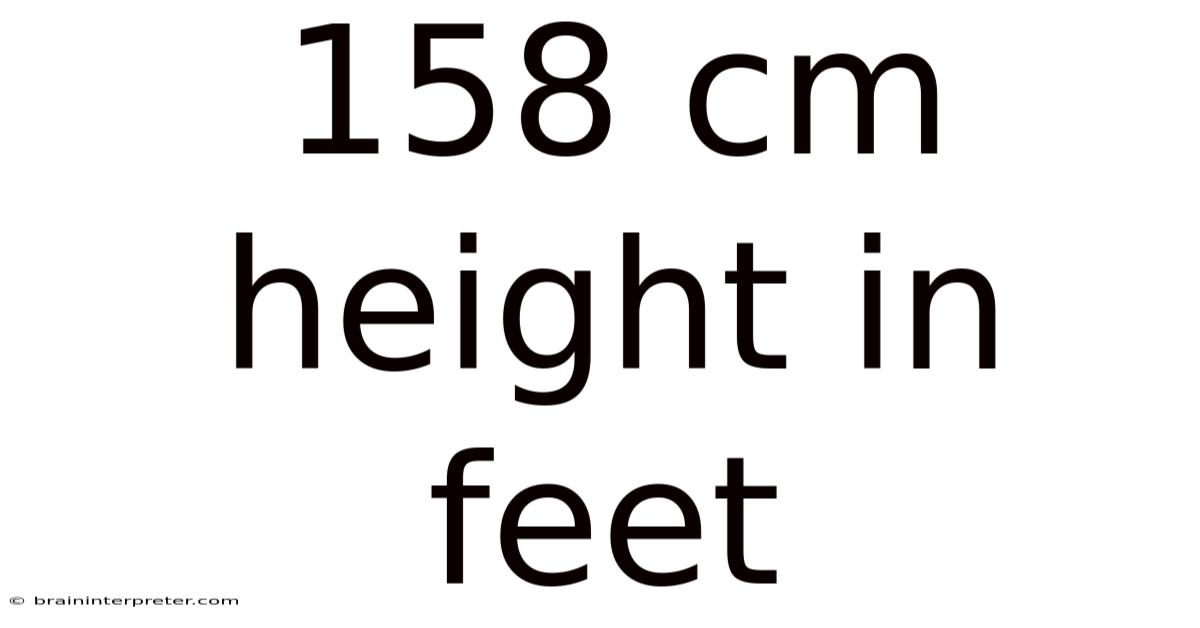 158 Cm Height In Feet