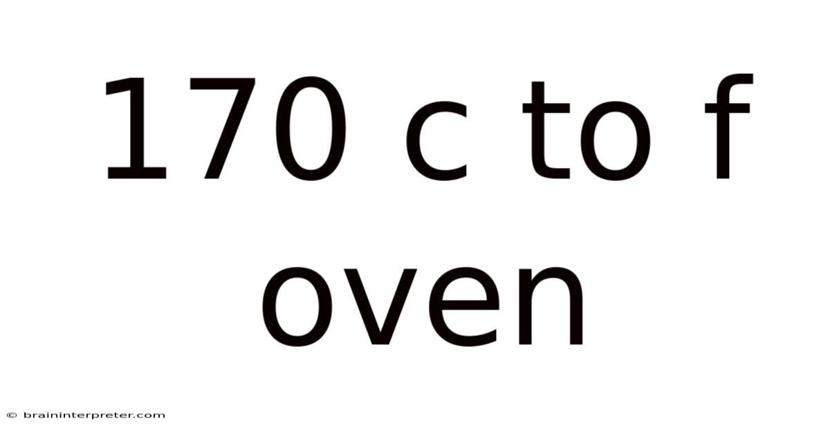 170 C To F Oven