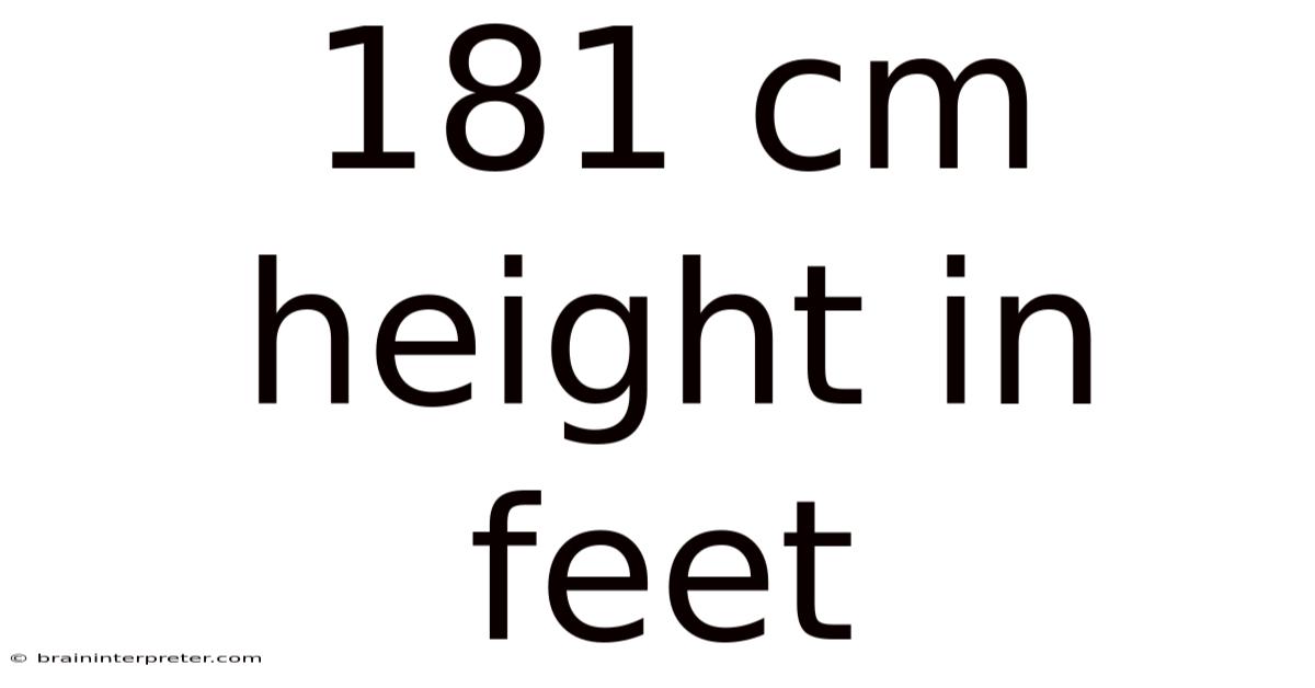 181 Cm Height In Feet