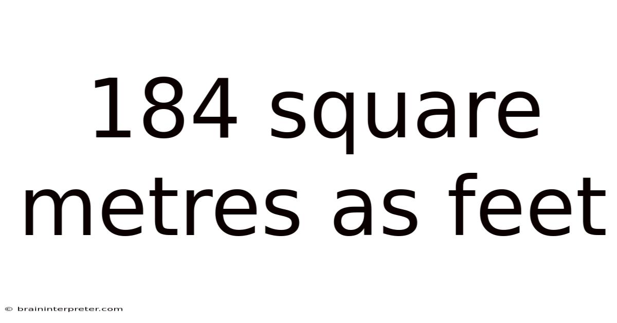 184 Square Metres As Feet