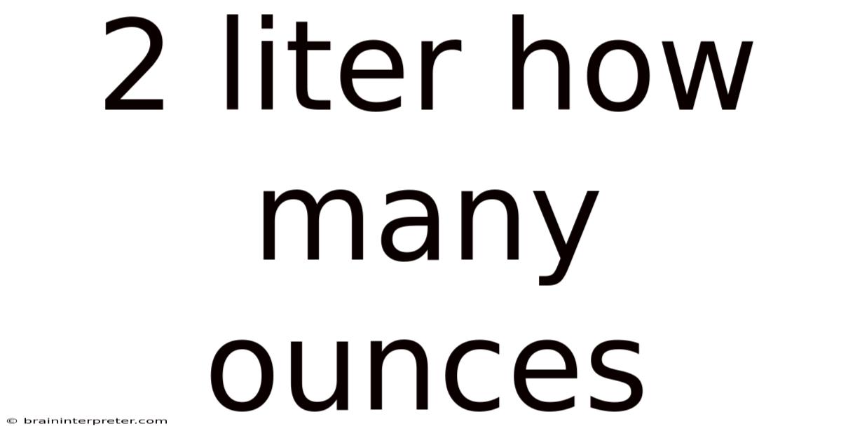 2 Liter How Many Ounces
