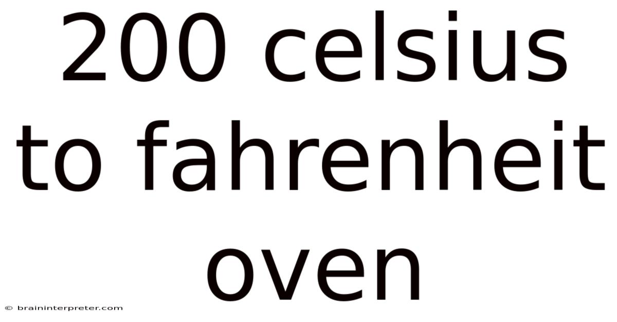 200 Celsius To Fahrenheit Oven