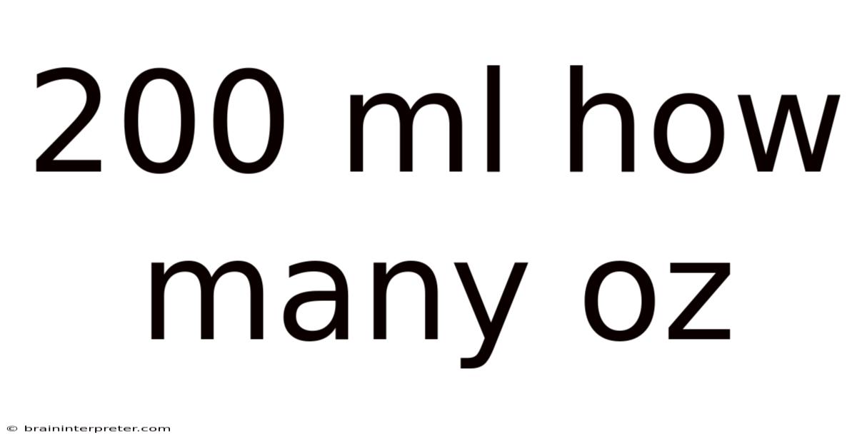 200 Ml How Many Oz