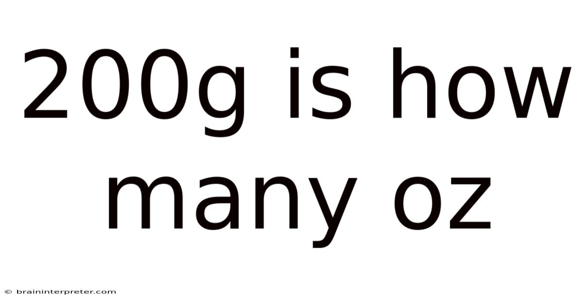 200g Is How Many Oz