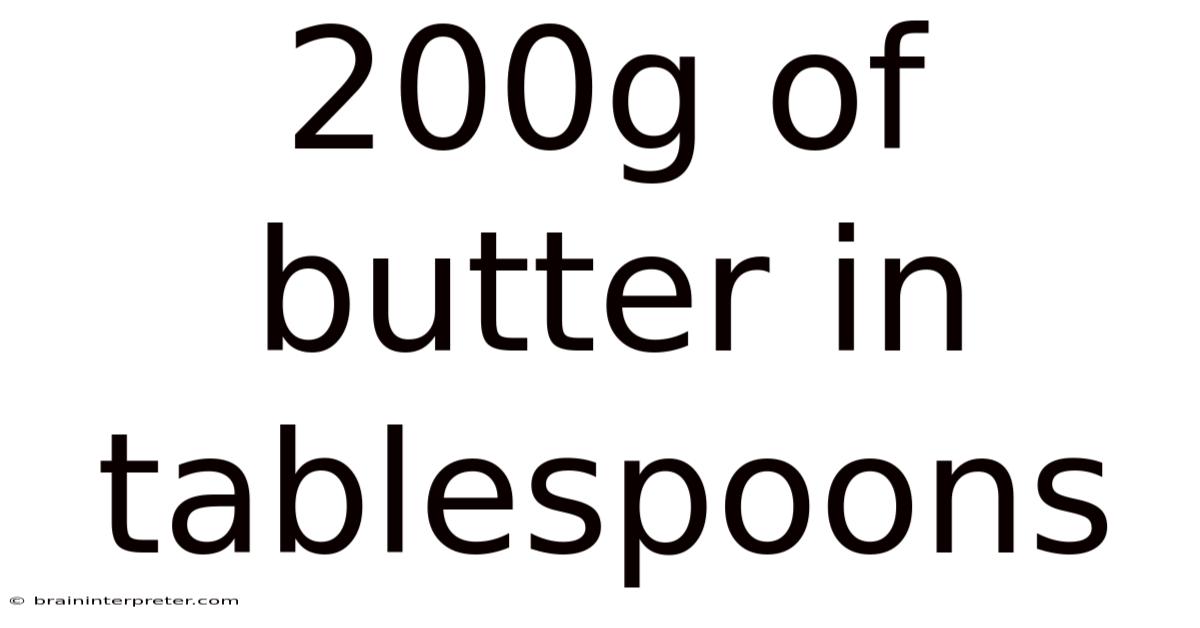 200g Of Butter In Tablespoons