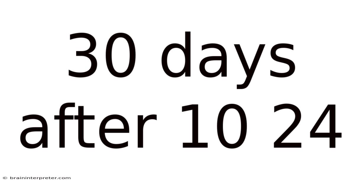 30 Days After 10 24