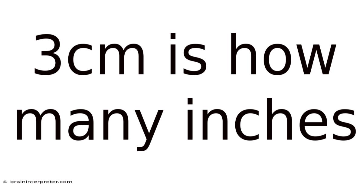 3cm Is How Many Inches