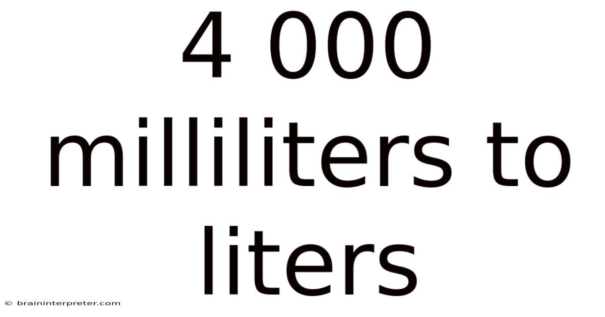4 000 Milliliters To Liters
