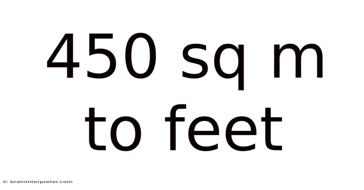 450 Sq M To Feet