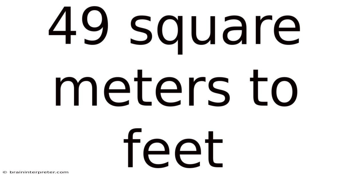 49 Square Meters To Feet