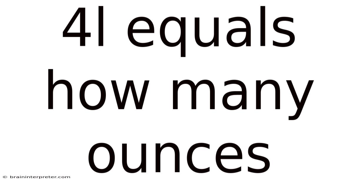 4l Equals How Many Ounces