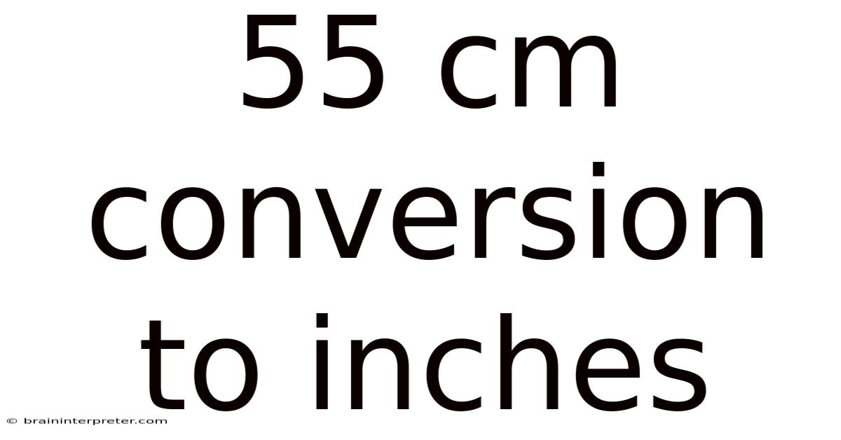 55 Cm Conversion To Inches