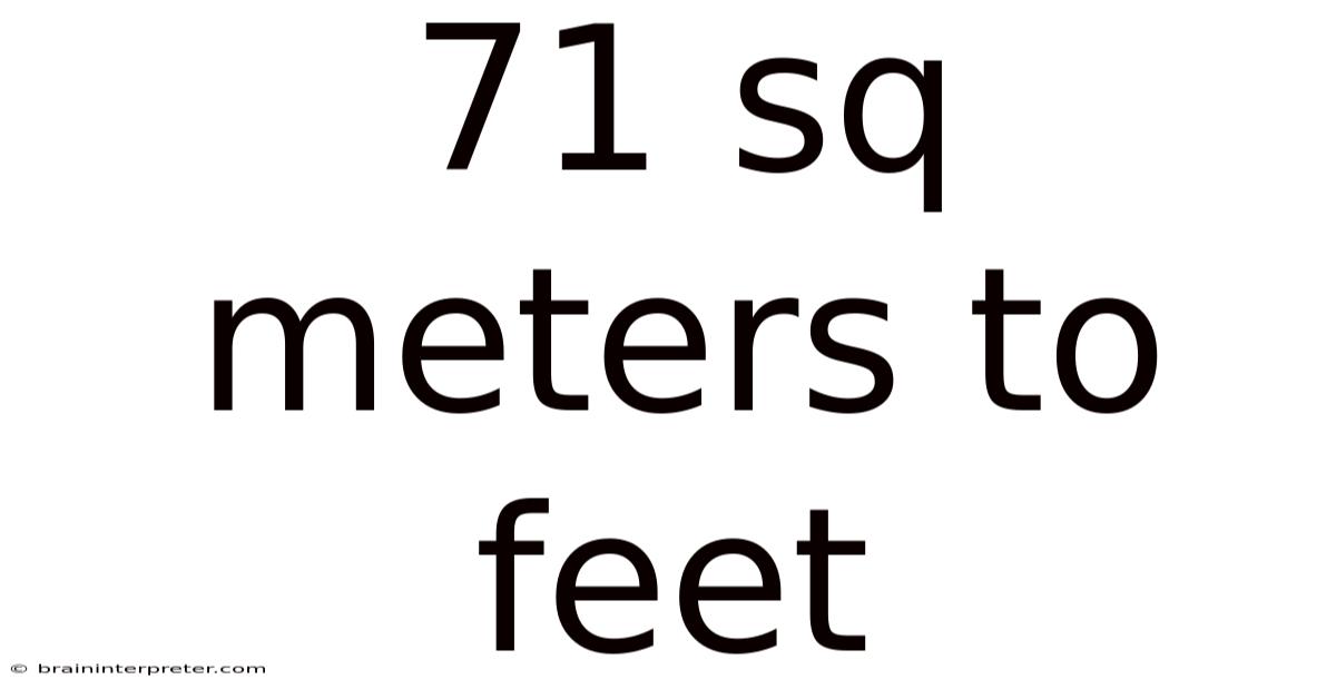 71 Sq Meters To Feet