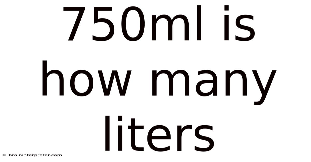 750ml Is How Many Liters