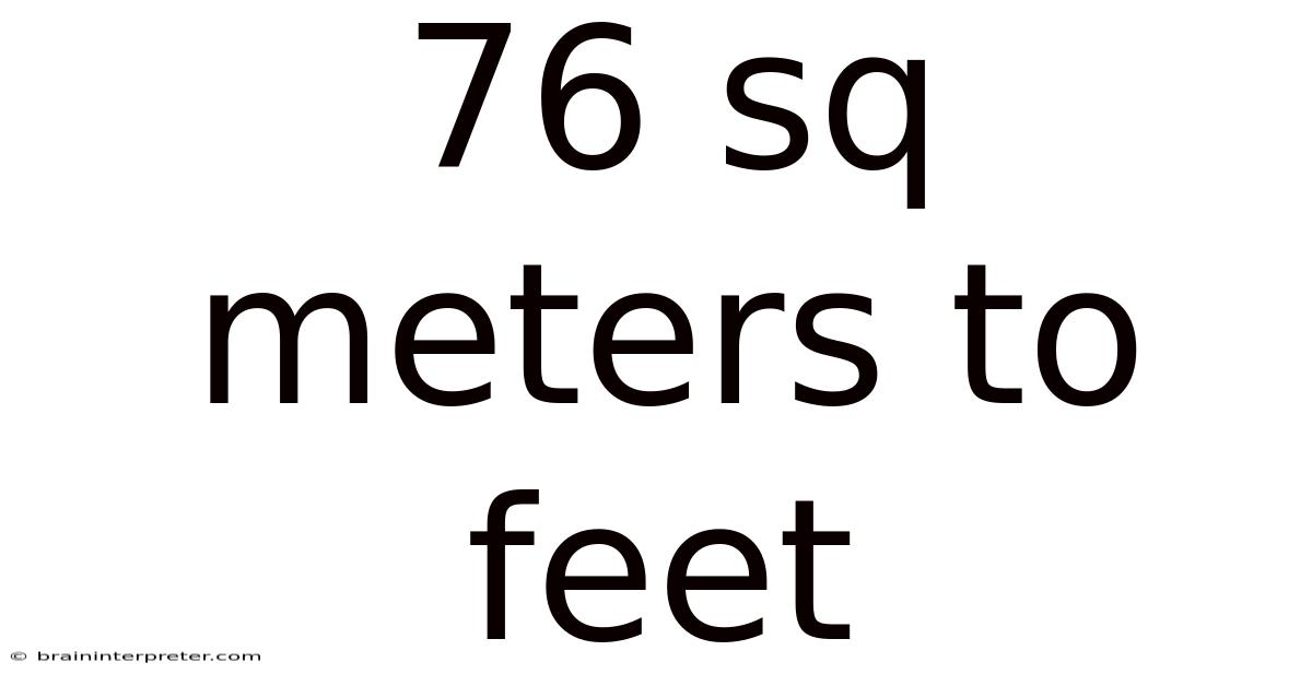 76 Sq Meters To Feet