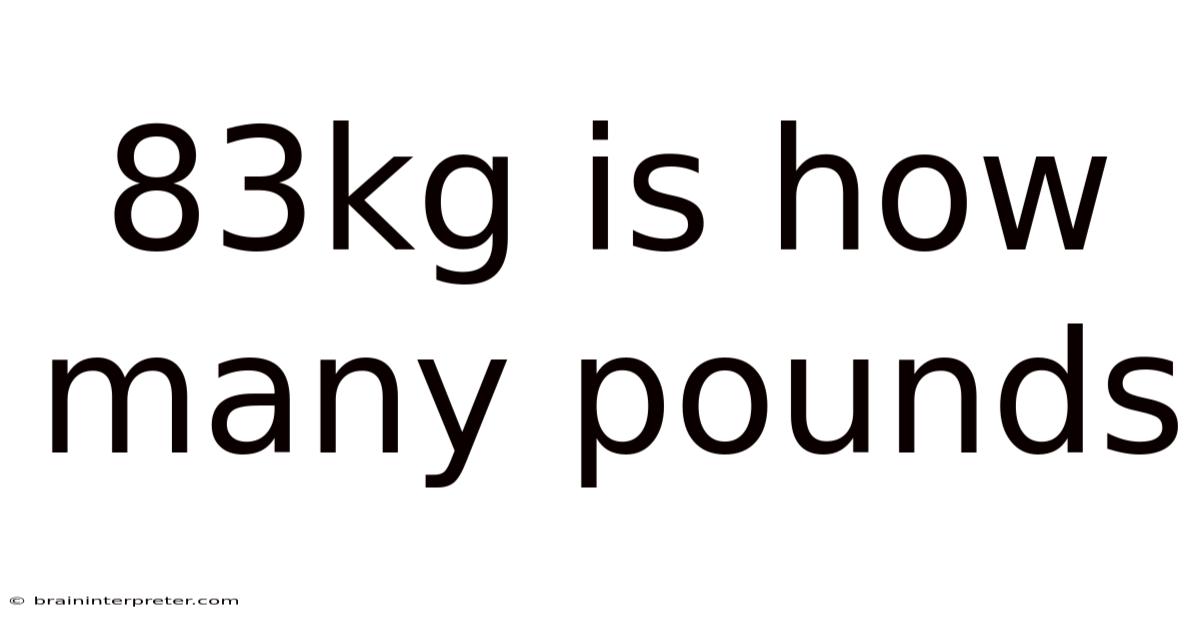 83kg Is How Many Pounds