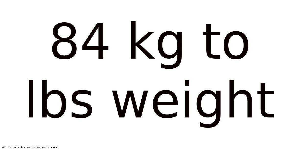 84 Kg To Lbs Weight