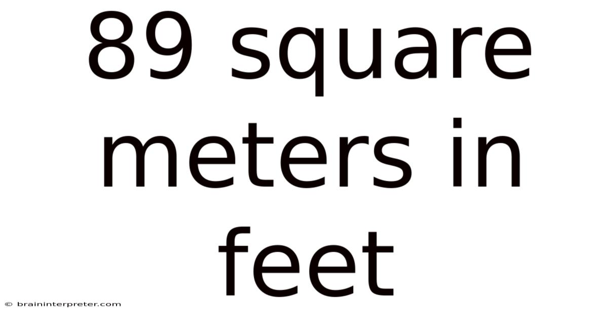 89 Square Meters In Feet