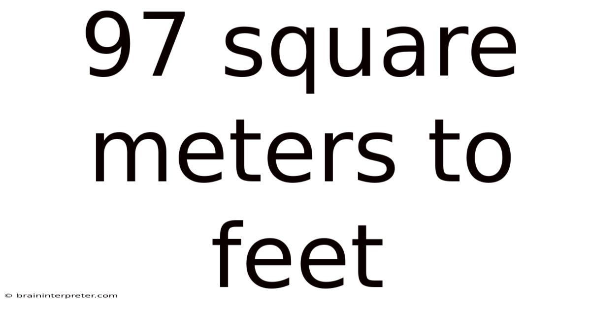 97 Square Meters To Feet