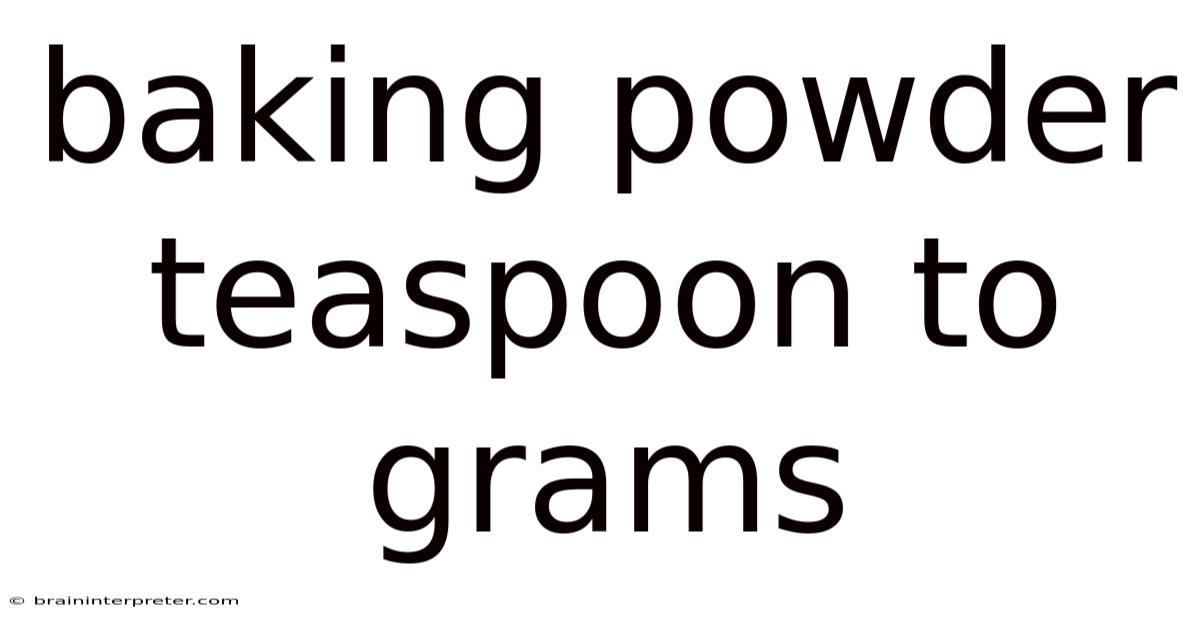 Baking Powder Teaspoon To Grams