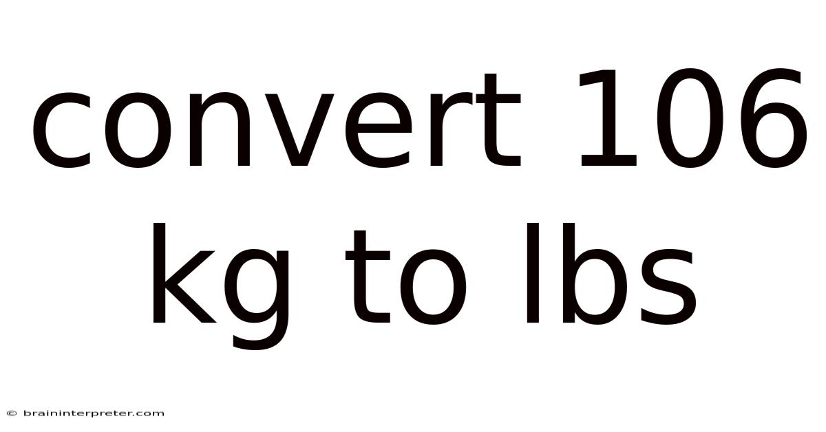 Convert 106 Kg To Lbs
