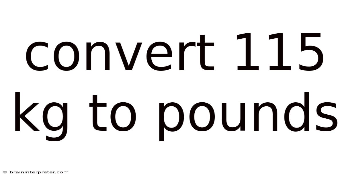 Convert 115 Kg To Pounds