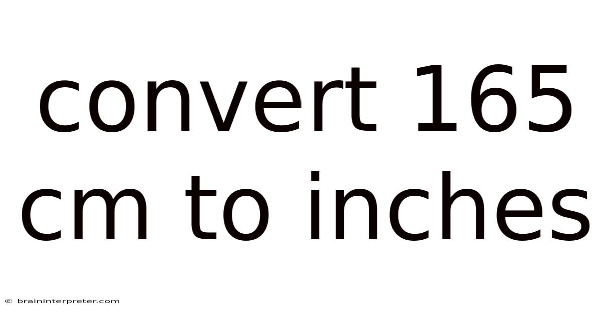 Convert 165 Cm To Inches