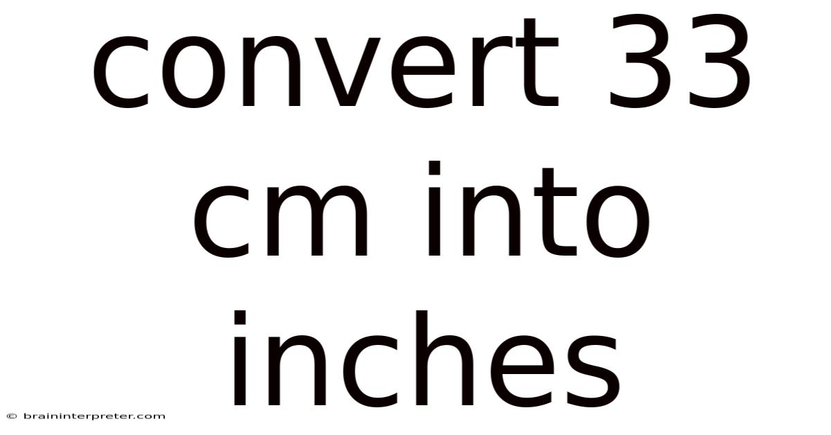 Convert 33 Cm Into Inches