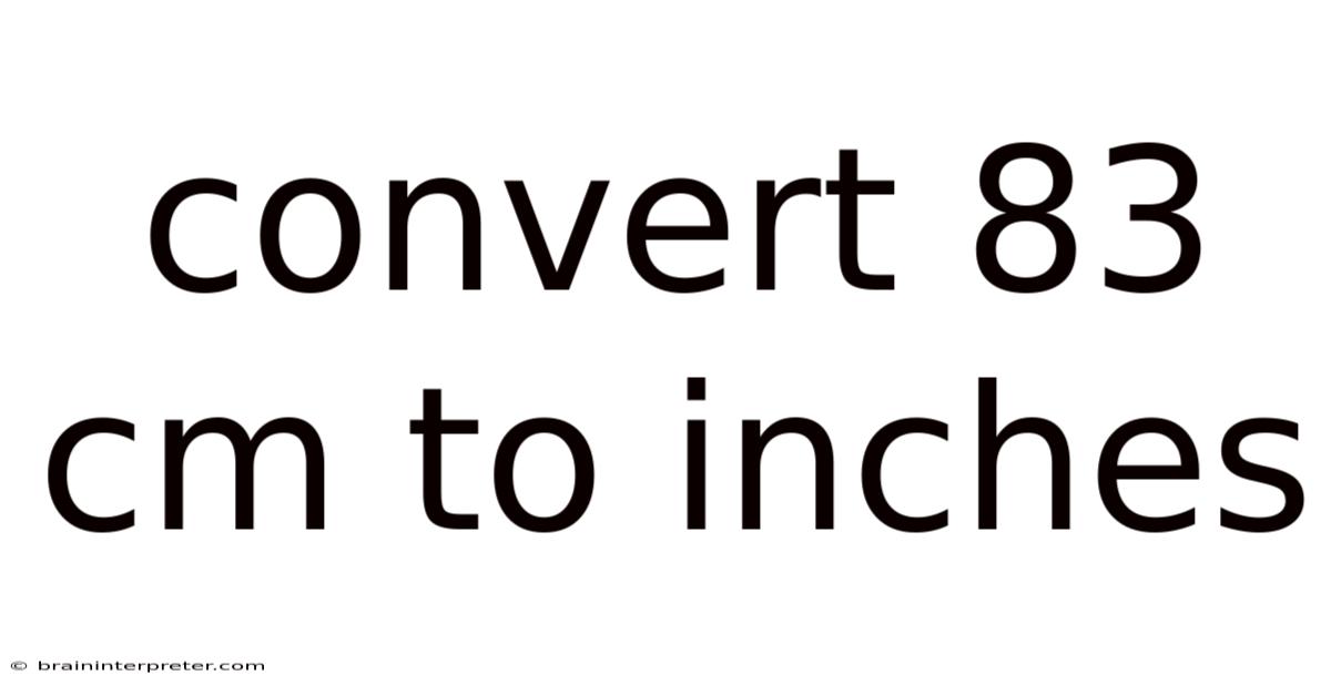 Convert 83 Cm To Inches