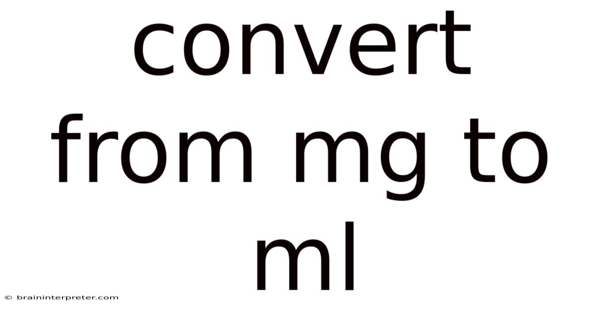 Convert From Mg To Ml
