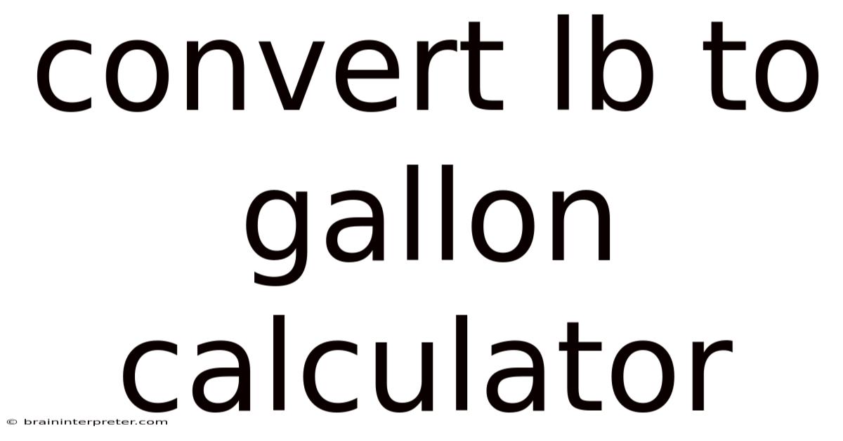 Convert Lb To Gallon Calculator