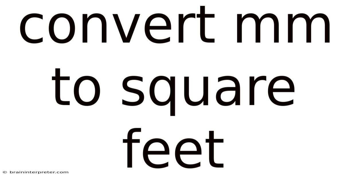 Convert Mm To Square Feet