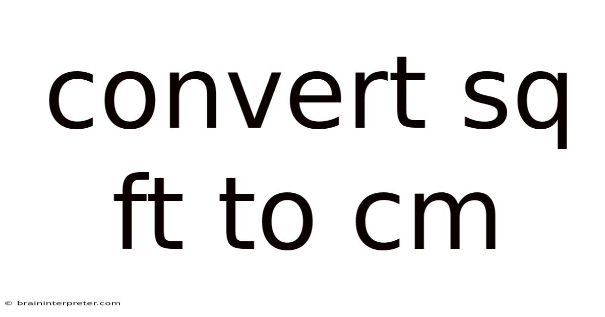 Convert Sq Ft To Cm
