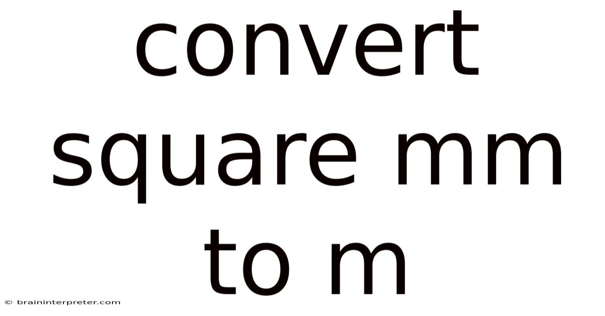 Convert Square Mm To M
