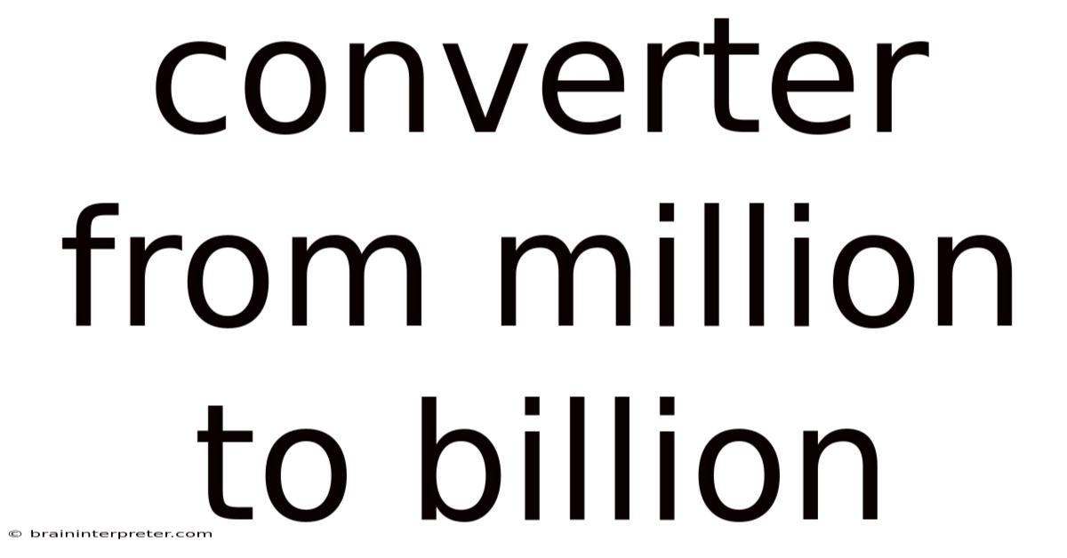 Converter From Million To Billion