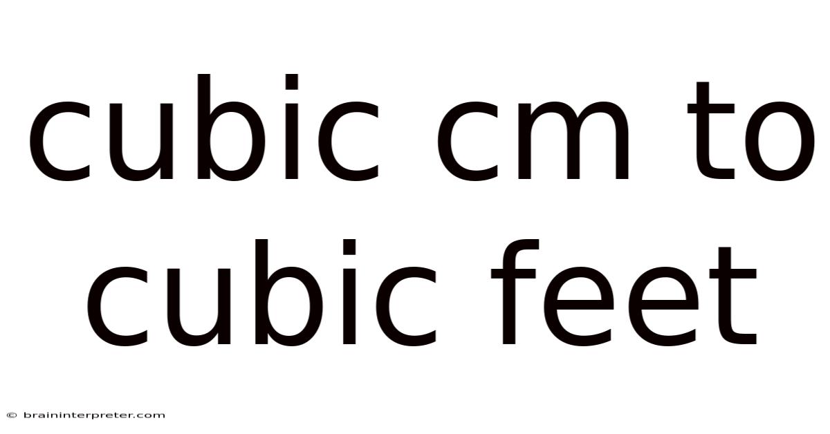 Cubic Cm To Cubic Feet