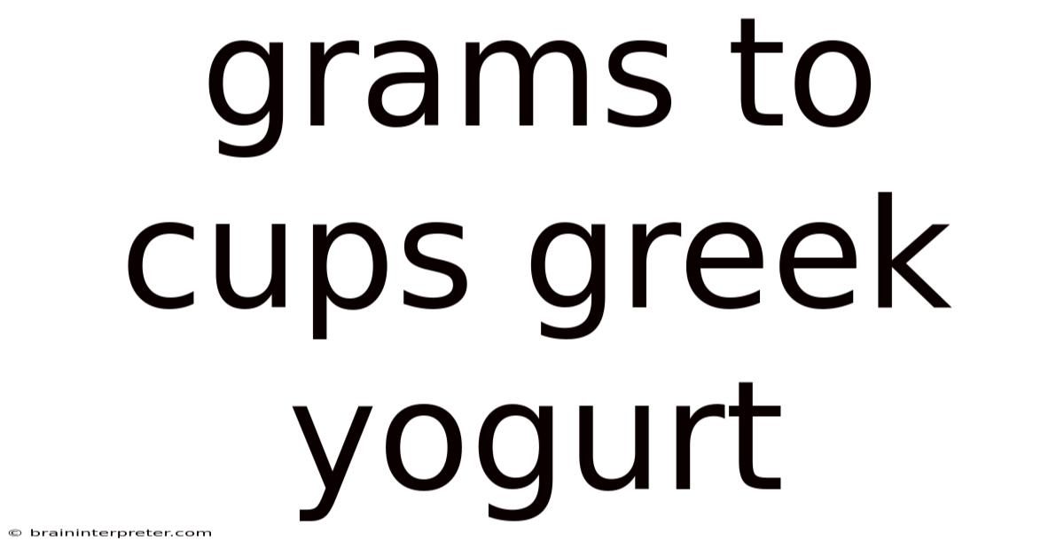 Grams To Cups Greek Yogurt
