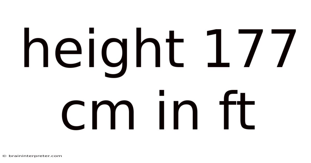 Height 177 Cm In Ft
