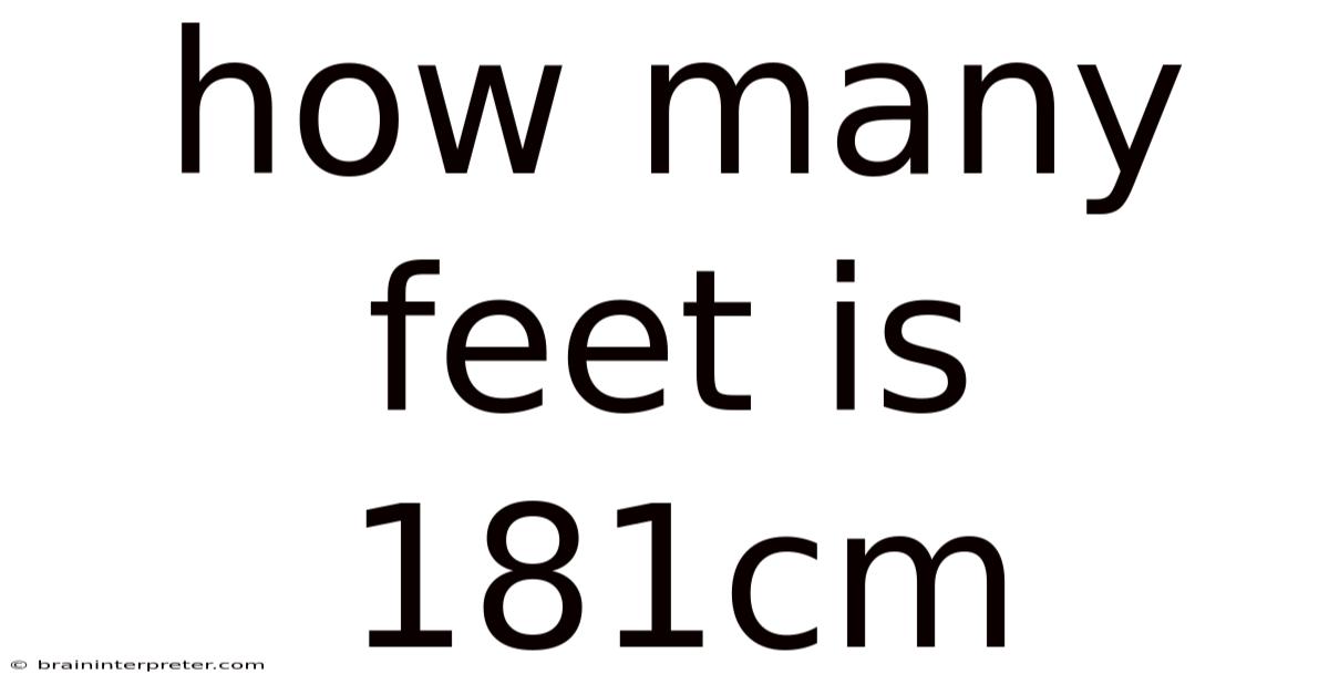 How Many Feet Is 181cm